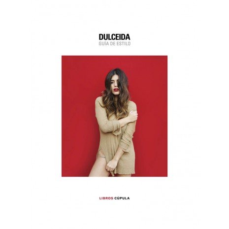 Libro &quot;Dulceida. Style Guide&quot; (Edizione Speciale) - Aida Domènech - Aida Domènech - 1